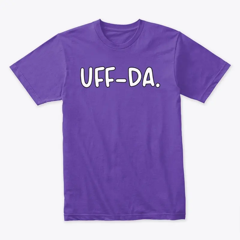 Uff-Da.